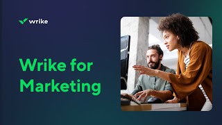Wrike for Marketing: Connect Teams and Scale Campaigns