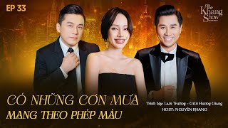 The Khang Show MUSIC WAVE - EP33 | Có Những Cơn Mưa Mang Theo Phép Màu - Lam Trường GiGi Hương Giang