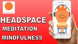 Headspace Meditation & Mindfulness by Headspace, Inc. | Promo Video | Play Store