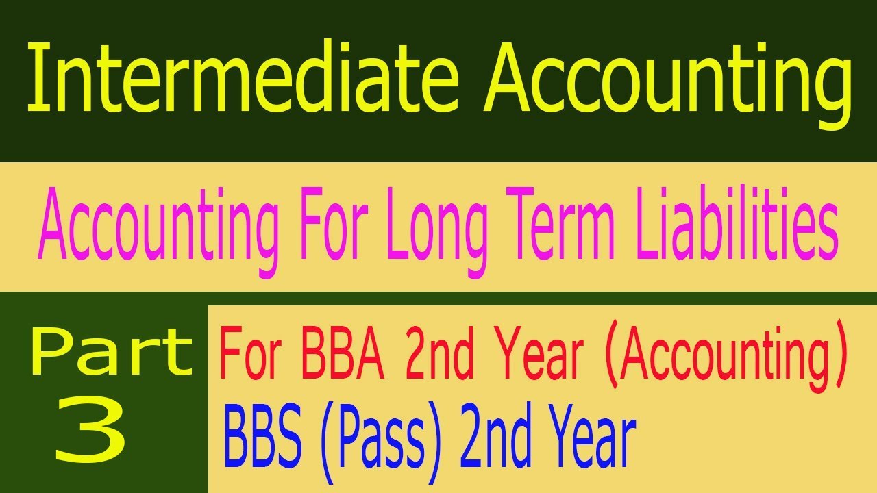 NU BBA (Hon`s) 2016| Intermediate Accounting| Chapter: Accounting For ...