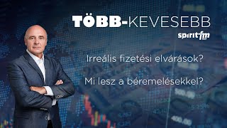 Megvalósítható béremelési álmok? Lesznek dolgos kezek a földeken? | TÖBB-KEVESEBB