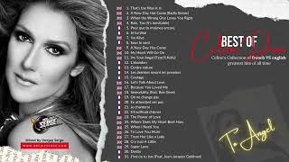 Best of Celine Dion - Greatest "French vs English" songs of All Time