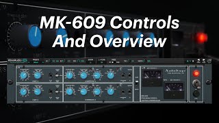 Get the Most Out of the New MK-609 Plugin | Complete Overview