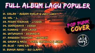 FULL ALBUM COVER POP PUNK LAGU POPULER BY ASDBOYS