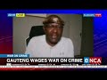 War on Crime | Gauteng wages war on crime