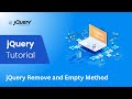 13. jQuery Tutorial For Beginners | Remove Method | Empty Method | Learn with GSarwar