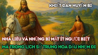 Nhà Liêu Và Những Bí Mật Ít Người Biết Trong Lịch Sử Trung Hoa