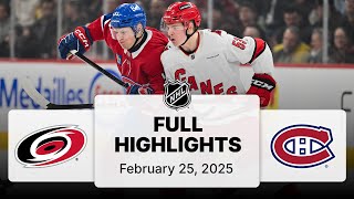 NHL Highlights | Hurricanes vs. Canadiens | February 25, 2025