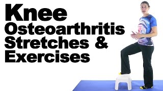 Knee Osteoarthritis (OA) Stretches & Exercises -  Ask Doctor Jo