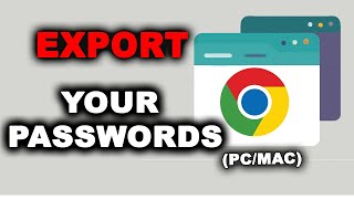 How to export passwords from Google Chrome