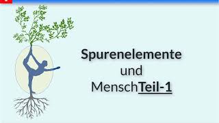 Spurenelemente und Mensch Teil-1