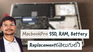 MacbookPro SSD, RAM and Battery Replacement in Telugu