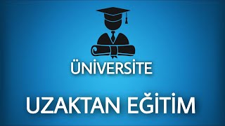 Üniversite Uzaktan Eğitim Nedir Uzaktan Eğitim Nasıl Olur