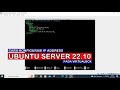 CARA KONFIGURASI IP ADDRESS PADA LINUX UBUNTU SERVER 22.10 DI VIRTUALBOX - 2022 (Indonesia)