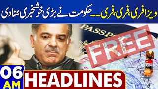 Dunya News Headlines 6:00 AM | Visa Free, Free, Free | Government Gave Great News | 4 March 2024