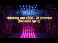 Thinking Out Loud - Ed Sheeran (Lyrics karaoke)