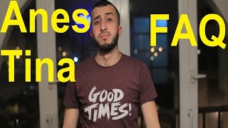 FAQ Anes Tina Répond à Vos Questions