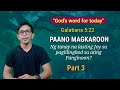 PAANO MAGKAROON NG TUNAY NA LASTING JOY SA PAGLILINGKOD SA ATING PANGINOON? Part 3