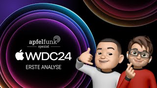 WWDC 2024: Erste Eindrücke im Apfelfunk Spezial