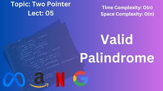 Valid Palindrome | Two Pointer Approach Explained | Problem Solving