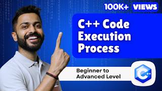 Lec-4: How C++ Code Runs | Execution Process of a C++ Program | @GateSmashers