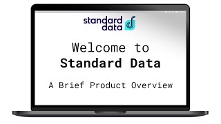 Standard Data - A Brief Overview of our Comprehensive Data Management Platform. Do More with Data.