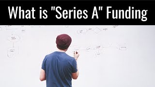 What is Series A Round of Funding | Startup Funding Rounds