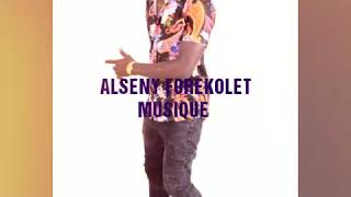 ALSENY FOREKOLET (( FODE CAMARA )) musique officielle