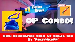 PenzyWickFN Gets *INTENSE* 30 Kill Win In Solo vs Squads With The *Maven Auto Shotgun + Combat SMG*!