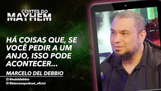 TRABALHAR COM ANJOS OU COM DEMÔNIOS? - MARCELO DEL DEBBIO NO INÉ