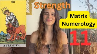 Numerology Matrix - Strength - Energy 11 - Great potential, strength, power