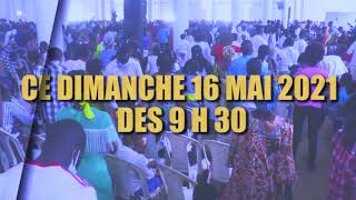 SPOT: NE MANQUEZ PAS LE CULTE DE CE DIMANCHE 16 MAI 2021 A LA BIR DES 9H30