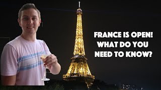 France Re-Opened for Tourism - What You Need to Know
