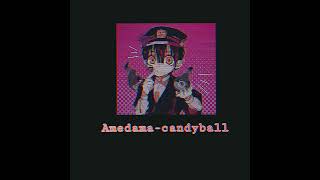 {amedama- candyball}