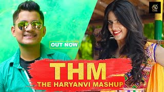The Haryanvi Mashup | Pranjal Dahiya | Akki kalyan | New Haryanvi DJ Song 2020 | Bhai Chara | #THM