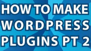 Wordpress Plugin Howto Pt 2