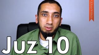 What You Can Contribute to Islam [Juz 10] - Nouman Ali Khan