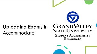 Uploading Exams in Accommodate