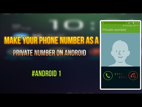 Make Your Phone Number as PRIVATE NUMBER on Android Make Your Phone Number as PRIVATE NUMBER on Android