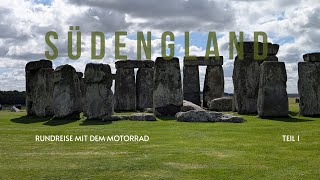 Südengland mit dem Motorrad, Teil 1