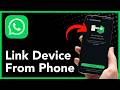 How To Link Another Device To Your WhatsApp Account - Step By Step (2026)