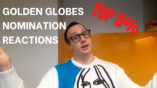 Golden Globes Nominations Reactions + Thoughts + Analysis From a Top 5% Accuracy Predictor