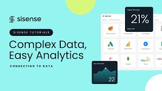 Complex Data, Easy Analytics | Sisense Tutorials: Connecting to Data