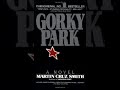 gorky park arkady renko 1 ambience soundscape reading music