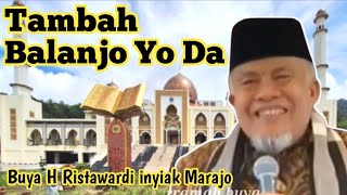 Buya Ristawardi | Tambah Balanjo Yo Da