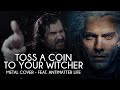 TOSS A COIN TO YOUR WITCHER | Metal Cover - feat. @AntimatterLife