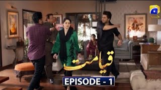 Qayamat Episode 1 - Har Pal Geo Drama