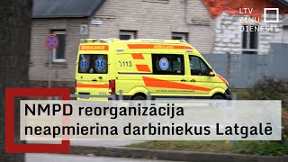 NMPD reorganizācija neapmierina darbiniekus Latgalē