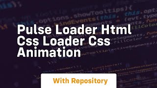 Pulse loader html css loader css animation