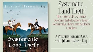 Land Theft: A Presentation and Q\u0026A with Jillian Hishaw, Esq.